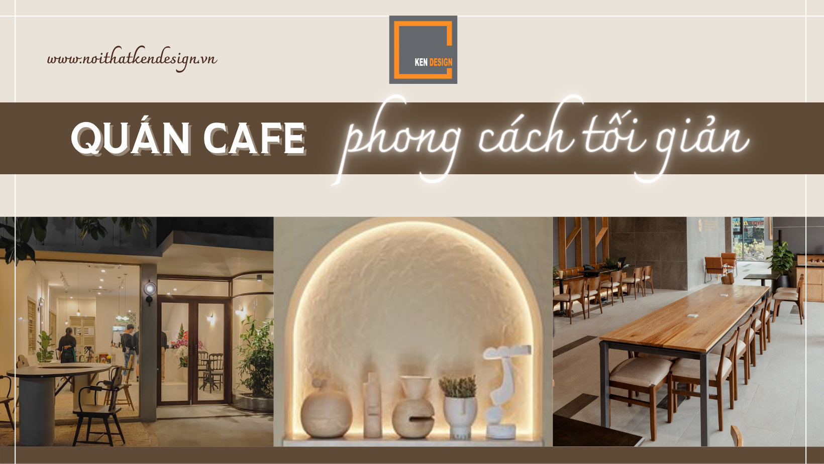 5 bí thuật thiết kế nội thất quán cafe phong cách tối giản